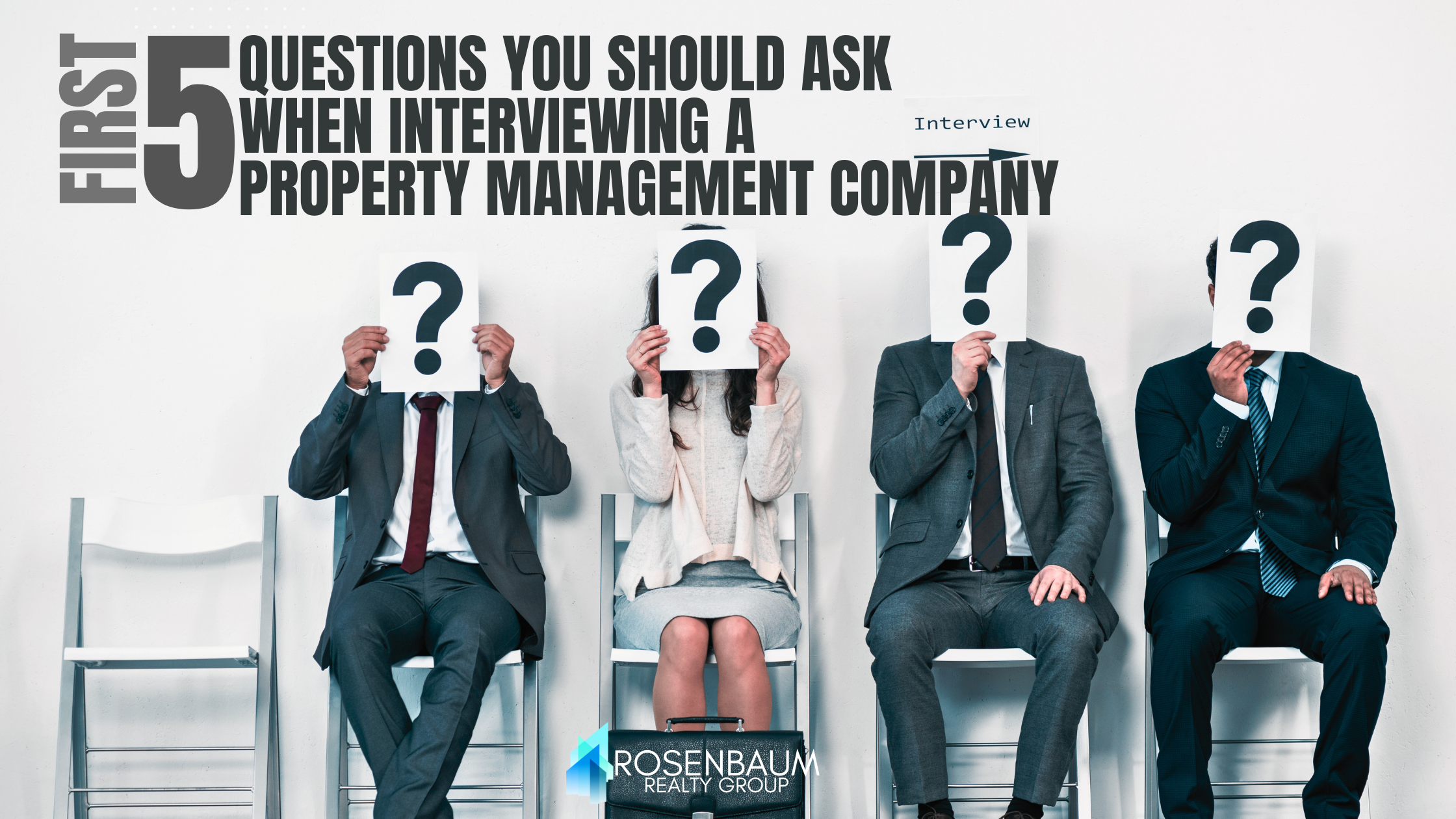 The Top 5 Essential Questions to Ask When Interviewing a Property ...
